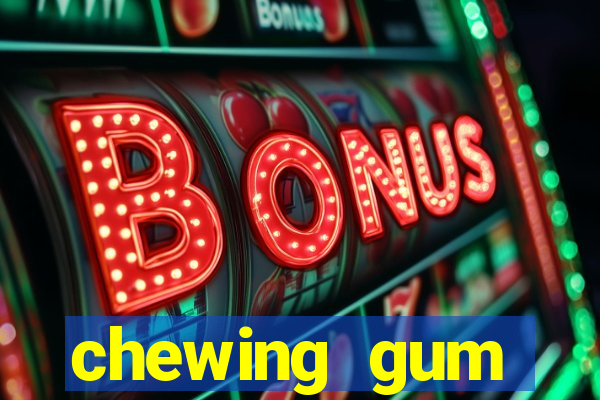 chewing gum assistir online